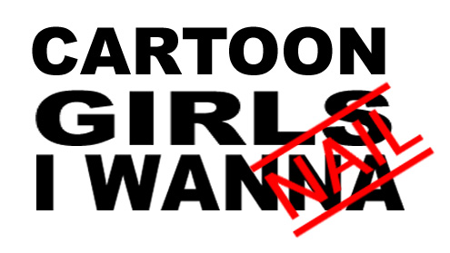 Cartoon Girls I Wanna Nail Original Logo